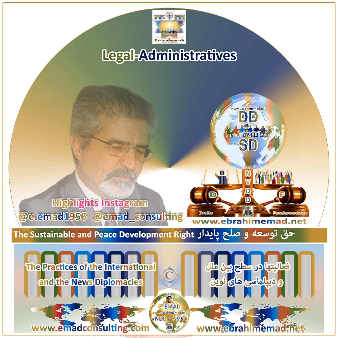 E. EMAD, EMAD Consulting, Highlights, Legal-Administratives/